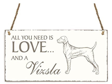 'All You Need Is Love And A Vizsla Dog Shabby Vintage Wooden Door Sign with German Text Shield