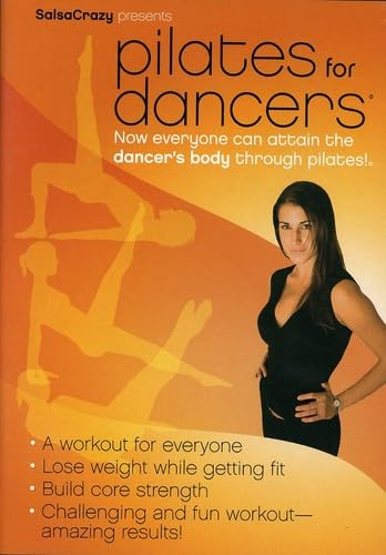 Pilates for Dancers: Get the Dancer's Body