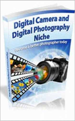 Become A Better Photographer Today With These Digital Camera and Photography Tips!