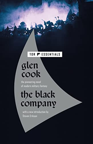 The Black Company: The First Novel of The Chronicles of The Black Company (English Edition)