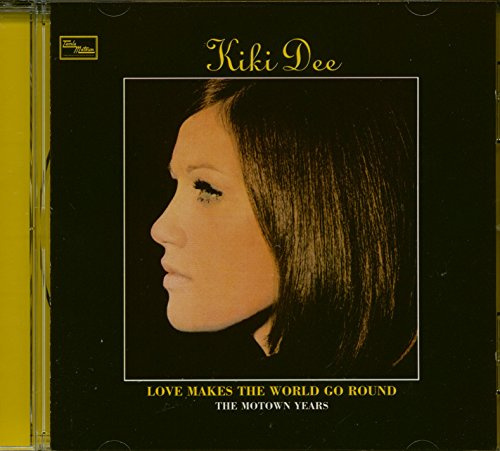 Kiki Dee: Love Makes The World Go Round