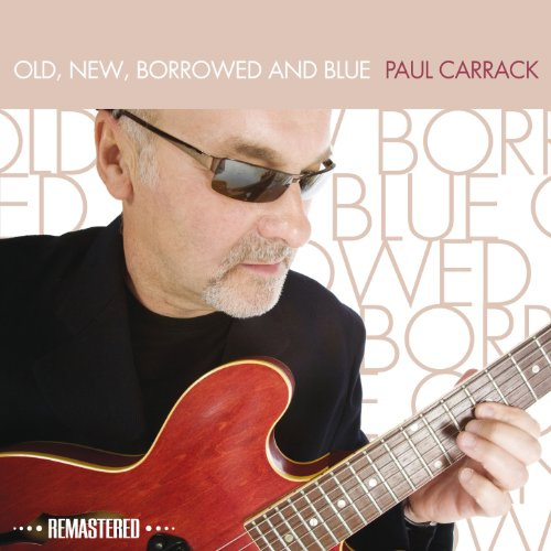 ID4z - Paul Carrack - Old, New, Borrowed, - CD - New [Audio CD] Paul Carrack