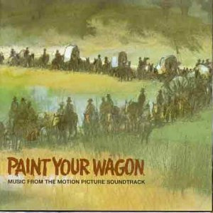 Paint Your Wagon by Various Artists (1999-05-03)