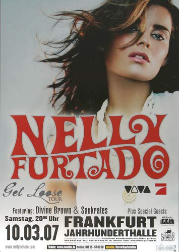 Nelly Furtado - Loose, Frankfurt 2007 » Konzertplakat/Premium Poster | Live Konzert Veranstaltung | DIN A1 «
