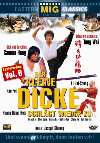 Eastern Classics Vol. 6 - Der kleine Dicke schlägt wieder zu