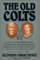 The Old Colts (English Edition)