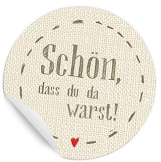 24 Aufkleber: Schön, dass du da warst Creme, Vanille, MATTE Papieraufkleber für Gastgeschenke, Etiketten für Tischdeko, Weinflaschen auf der Hochzeit, etc