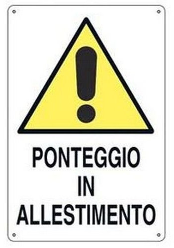 Giemmeargenta - Cartello ponteggio in allestimento 43x68 cm