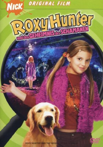 Roxy Hunter und das Geheimnis des Schamanen