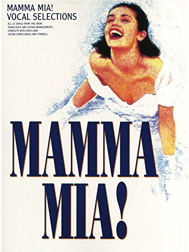 ABBA: Mamma Mia! - Vocal Selections. Für Klavier, Gesang & Gitarre(mit Griffbildern)