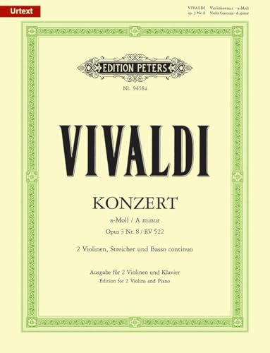 Konzert a-Moll op. 3, Nr. 8 RV 522: aus L'estro armonico / für 2 Soloviolinen, Streicher und Basso continuo