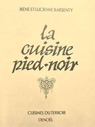 Le livre de la cuisine pied-noir