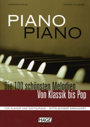 Piano Piano mittelschwer für Klavier von Kölbl. Gerhard (2005) Taschenbuch
