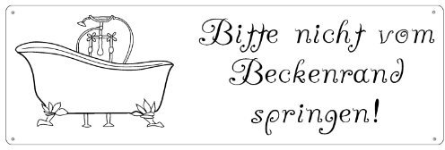 METALLSCHILD Blechschild Dekoschild BITTE NICHT VOM BECKENRAND SPRINGEN Bad