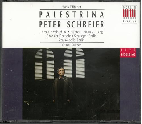 Pfitzner: Palestrina / Schreier, Lorenz, Wlaschiha, Hübner, Noceck, R. Lang ; Suitner