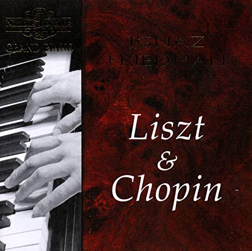 Friedman: Liszt/Chopin
