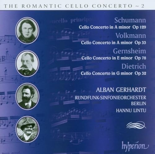 Volkmann / Gernsheim / Dietrich / Schumann: Das romantische Cellokonzert Vol.2