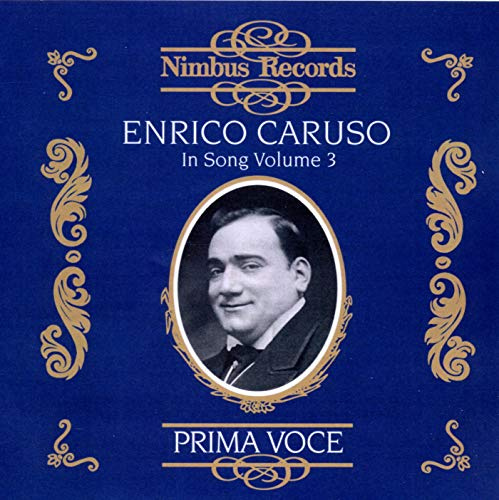 Enrico Caruso in Song, Vol. 3