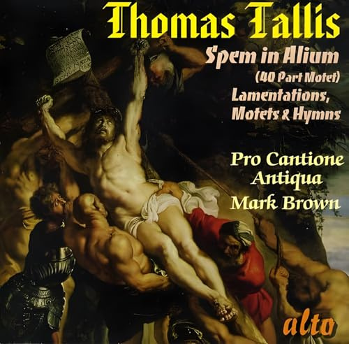 Tallis Spem in Alium/Lamentations
