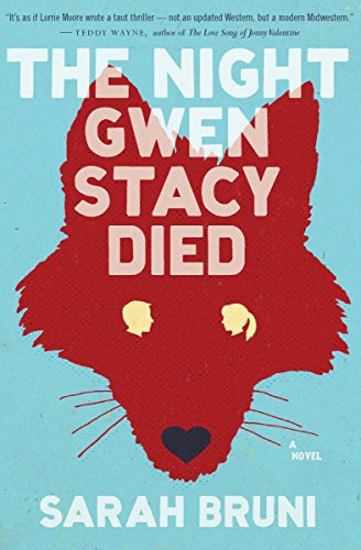 The Night Gwen Stacy Died: A Novel (English Edition)