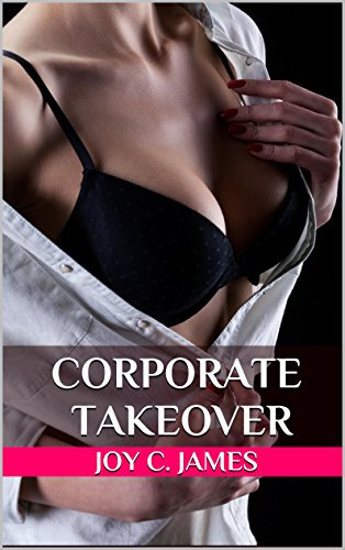 Corporate Takeover (Bimbo Transformation Erotica) (English Edition)