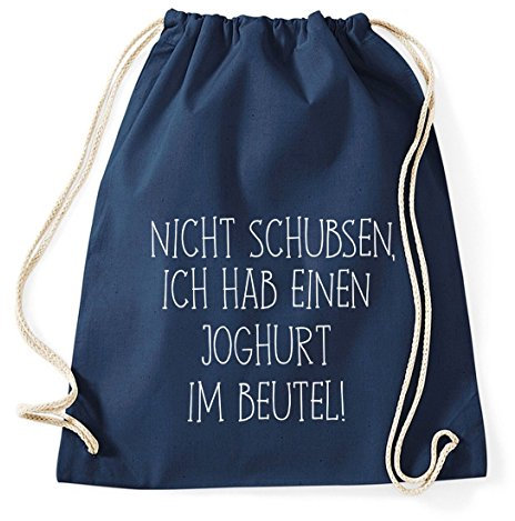 Nicht Schubsen, Ich Hab Einen Joghurt im Beutel Gym Bag Turnbeutel Rucksack Sport Hipster Style in 8 Farben, Farbe:Dunkelblau