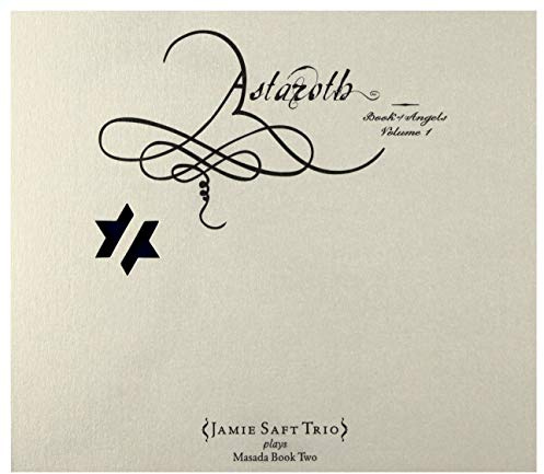 Astaroth: Book Of Angels, Vol. 1
