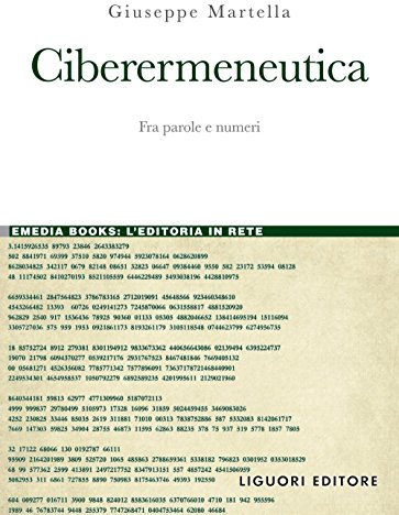 Ciberermeneutica: Fra parole e numeri (eMedia books)