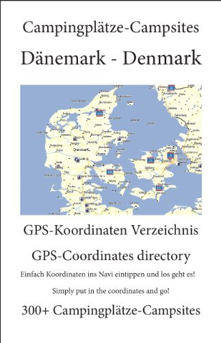 Campingplatz Verzeichnis Dänemark (300+ Campingplätze mit GPS Daten)