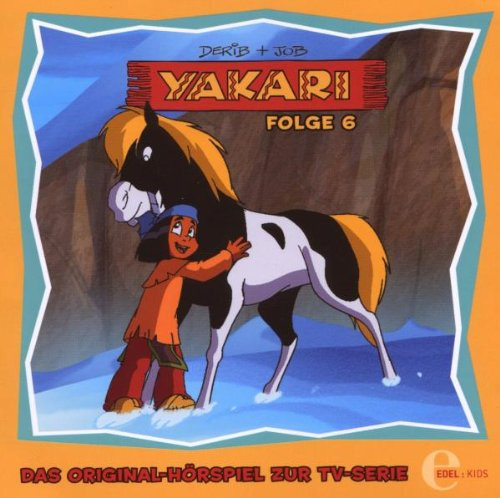 Yakari – „Der Präriestern“ – Folge 6, Das Original-Hörspiel zur TV-Serie