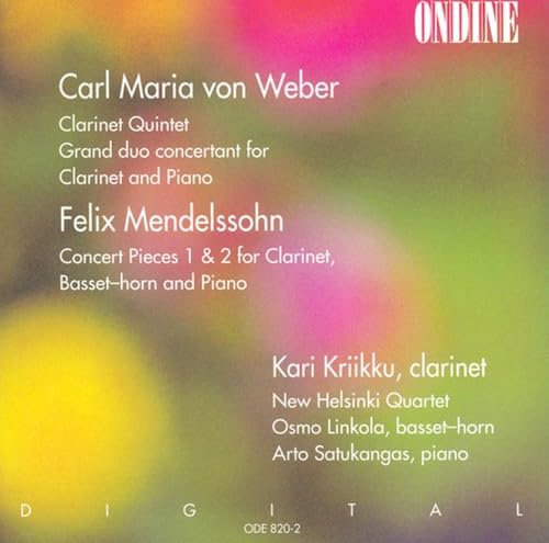 Weber - Clarinet Quintet / Mendelssohn - Concert Pieces for Clainet, Basset-horn 1 & 2