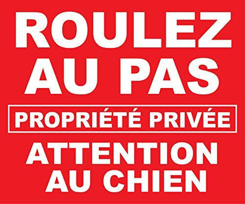tsme Roulez au Pas propriété privée Attention au Chien PVC 300x250mm