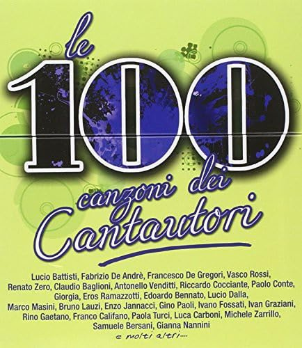 Le 100 Canzoni Dei Cantautori/Various