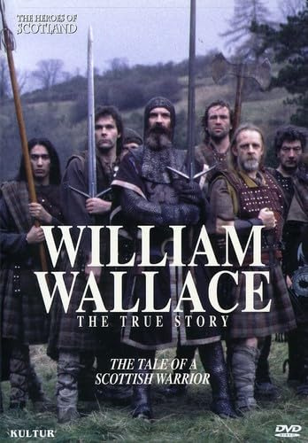 Heroes of Scotland - William Wallace