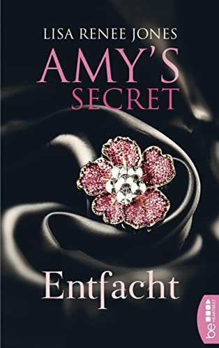 Entfacht: Amy´s Secret (The Secret Life of Amy Bensen | Deutsche Ausgabe 1)