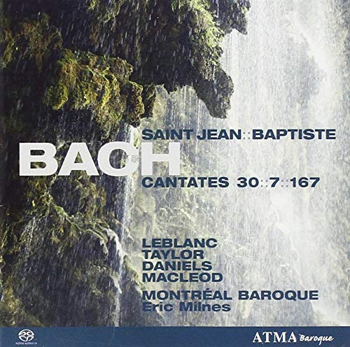 Cantatas Bwv 7,30,167 'St.John the Baptist'