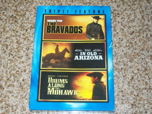 THE BRAVADOS/IN OLD ARIZONA/DRUMS ALONG THE MOHAWK