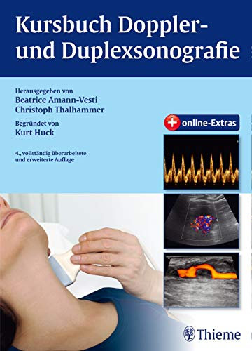 Kursbuch Doppler- und Duplexsonografie: begründet von Kurt Huck