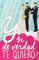 ¿Y si de verdad te quiero? (Romantica) de Victoria Vílchez (11 may 2015) Tapa blanda