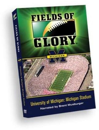 Fields of Glory: University of Michigan - Michigan Stadium