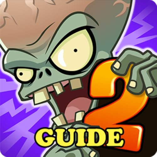 PLANTS VS ZOMBIES 2 UNOFFICIAL CHEATS, HINTS, TIPS, HELP, WALKTHROUGHS, + MORE!
