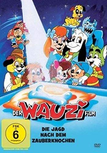 Der Wauzi-Film - Die Jagd nach dem Zauberknochen