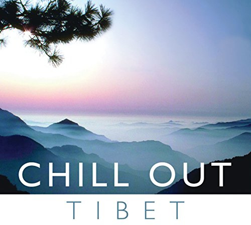 Global Journey: Chill Out - Tibet