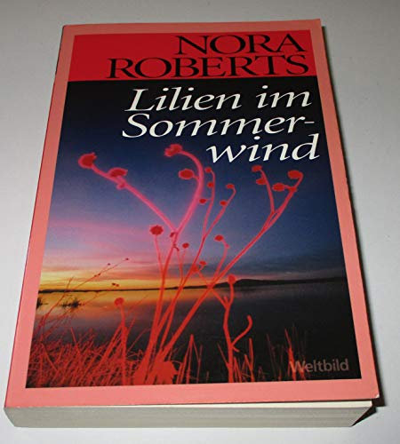 Lilien im Sommerwind. Aus dem Amerikan. von Margarethe van Pee,