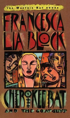 Cherokee Bat and the Goat Guys (Weetzie Bat Book 3) (English Edition)