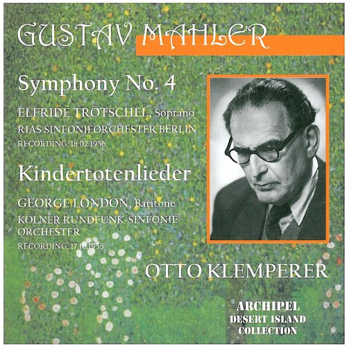 Mahler: Symphony No. 4 Kindertotenlieder