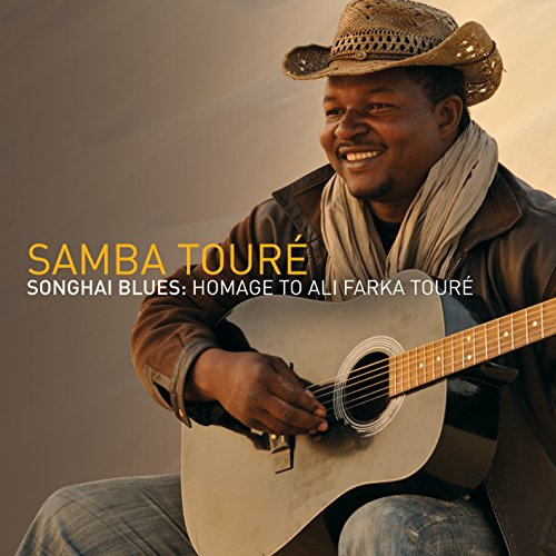 Songhai Blues: Homage to Ali Farka Toure