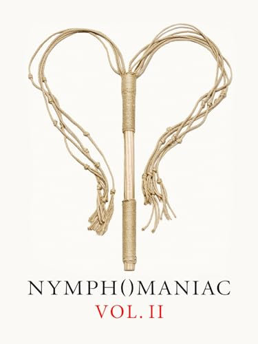 Nymphomaniac - Vol. 2