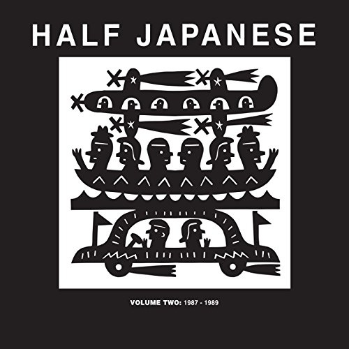 Half Japanese / Vol 2: 1987-1989
