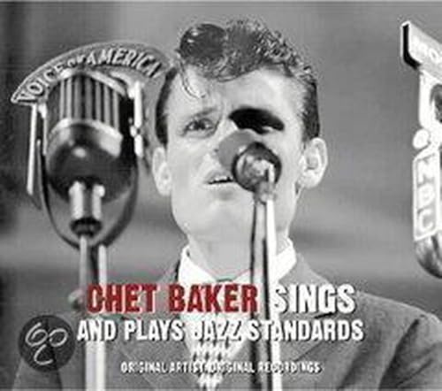 Chet Baker Sings and Plays Jazz Standards